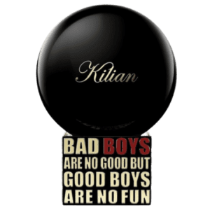 Bad Boys Are No Good But Good Boys Are No Fun by Kilian Type